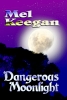 gay books: Dangerous Moonlight